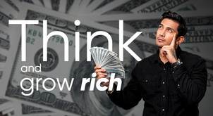 Think and grow rich: 5 ideas for inspiration