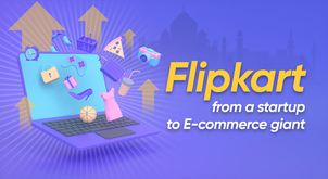 Flipkart: from a startup to E-commerce giant