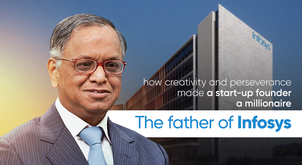 Infosys founder: how creativity and persistence made Narayana Murthy a billionaire